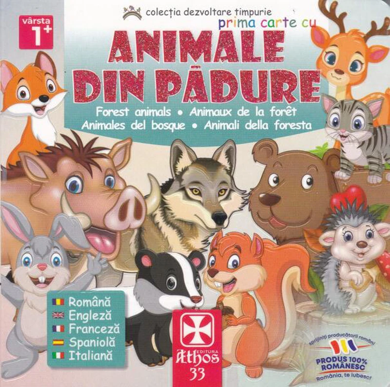 Prima carte cu Animale Din Pădure - Hardcover - *** - Athos 33