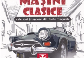 Prima carte cu Mașini Clasice. Cele mai frumoase din toate timpurile. - Hardcover - *** - Athos 33