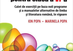 Limba și literatura română pentru clasa a VI-a - Paperback - Ion Popa, Marinela Popa - Niculescu