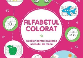 Alfabetul colorat. Auxiliar pentru învățarea scrisului de mână - Paperback brosat - *** - Paralela 45 educațional