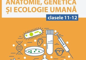 Memorator de anatomie, genetică și ecologie umană pentru clasele XI-XII - Paperback brosat - Daniela Firicel, Emilia Pop, Irina Kovacs, Liliana Pașca - Paralela 45 educațional