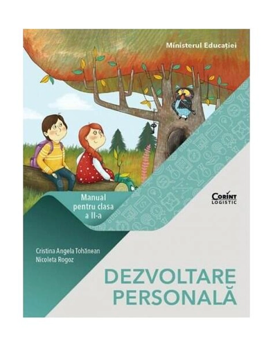 Dezvoltare Personală. Manual pentru clasa a II-a - Paperback - Cristina-Angela Tohanean, Nicoleta Rogoz - Corint