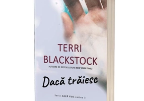 Dacă trăiesc (Vol. 3) - Paperback - Terri Blackstock - Act și Politon