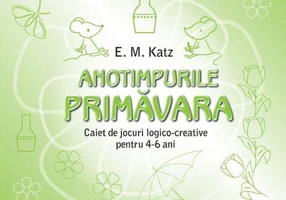 Primăvară. Caiet de jocuri logico-creative pentru 4-6 ani - Paperback brosat - E. M. Katz - Paralela 45