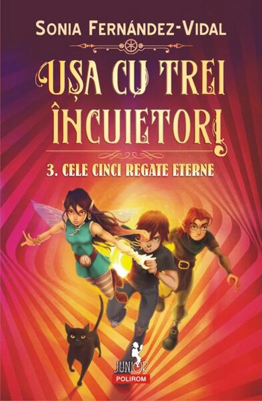 Cele cinci regate eterne. Ușa cu trei încuietori (Vol. 3) - Paperback brosat - Sonia Fernández-Vidal - Polirom