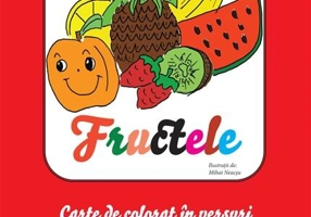 Fructele. Carte de colorat în versuri - Paperback - Mihai Neacşu - Pescăruș