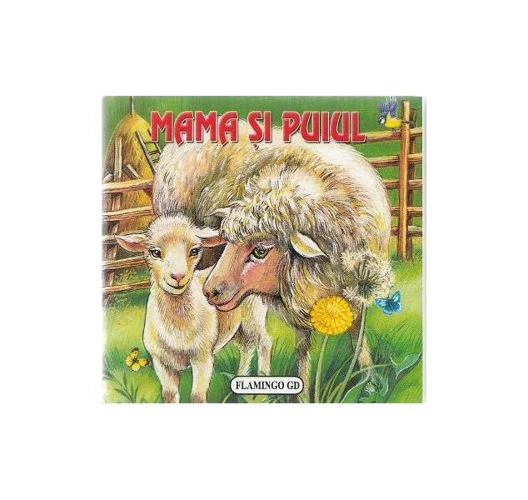 Mama și puiul (pliant) - Hardcover - *** - Flamingo