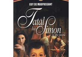 Tatăl lui Simon şi alte nuvele - Paperback brosat - Guy de Maupassant - Gramar