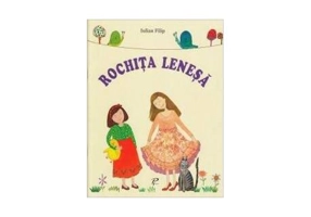 Rochiţa leneşă - Paperback brosat - Iulian Filip - Prut