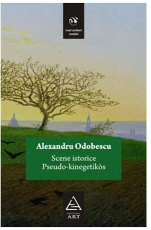 Scene istorice - Hardcover - Alexandru Odobescu - Art