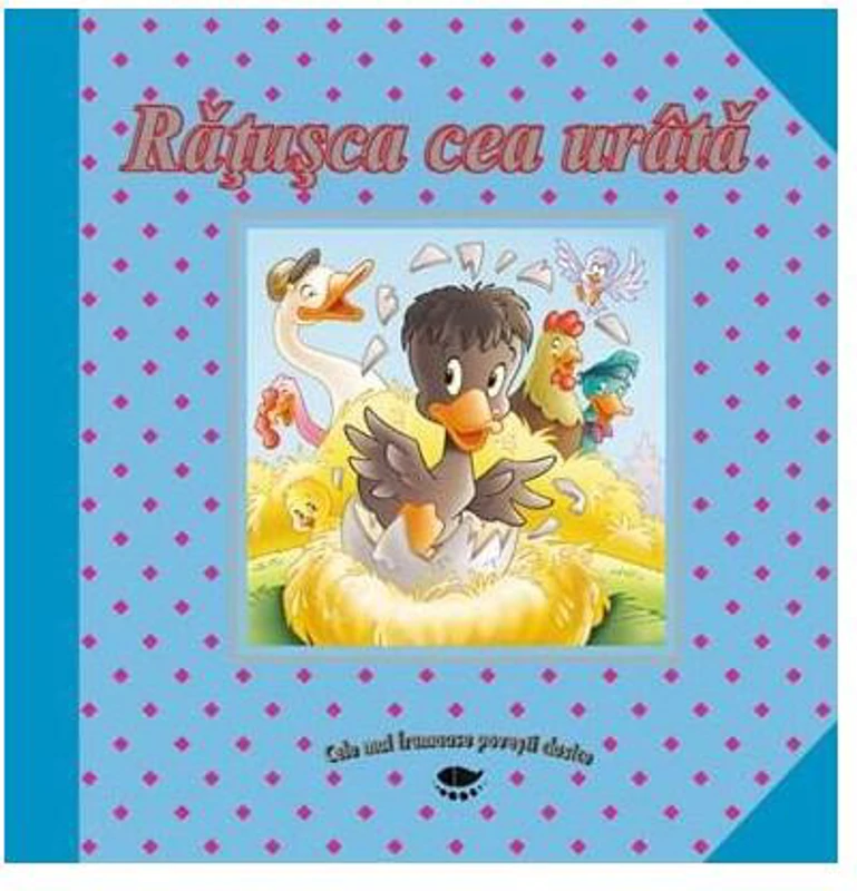 Răţuşca cea urâtă. Cele mai frumoase povești clasice - Hardcover - *** - Prut