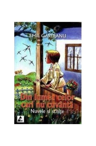 Din lumea celor cari nu cuvântă. Nuvele și schițe - Paperback brosat - Emil Gârleanu - Agora