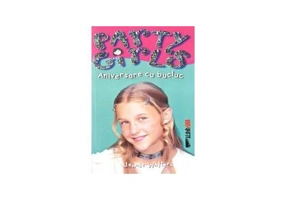 Party girls. Aniversare cu bucluc - Paperback brosat - Jennie Walters - All