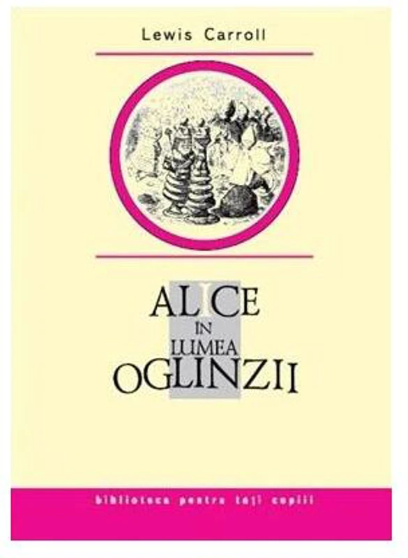 Alice în Lumea Oglinzii - Hardcover - Lewis Carroll - Prut