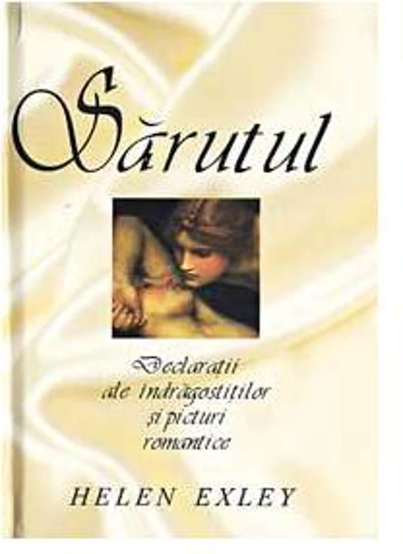 Sărutul - Hardcover - Helen Exley - Helen Exley