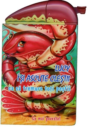 Cranț! Ce mai poveste! Lucy își ascute cleștii ca să tremure toți peștii - Hardcover - Paul Flemming - RAO