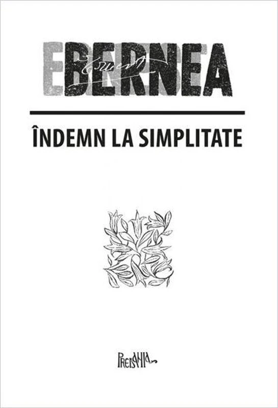 Îndemn la simplitate - Paperback brosat - Ernest Bernea - Predania