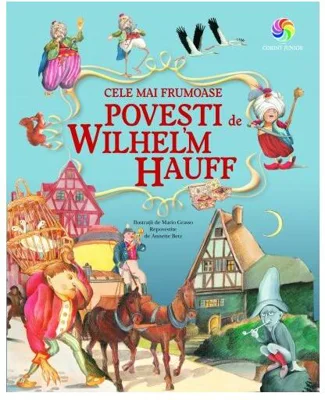 Cele mai frumoase povești de Wilhelm Hauff - Hardcover - Wilhelm Hauff - Corint Junior
