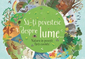 Să-ți povestesc despre lume.. - Hardcover - Kate McLelland - Univers Enciclopedic