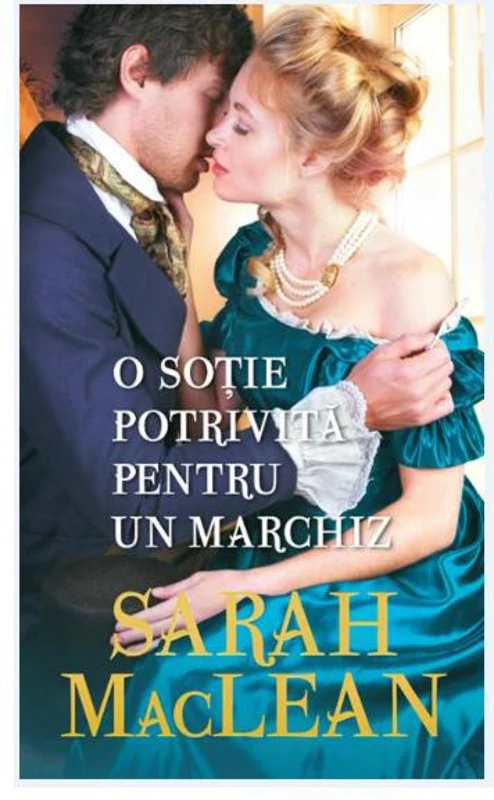O soție potrivită pentru un marchiz - Paperback brosat - Sarah MacLean - Litera