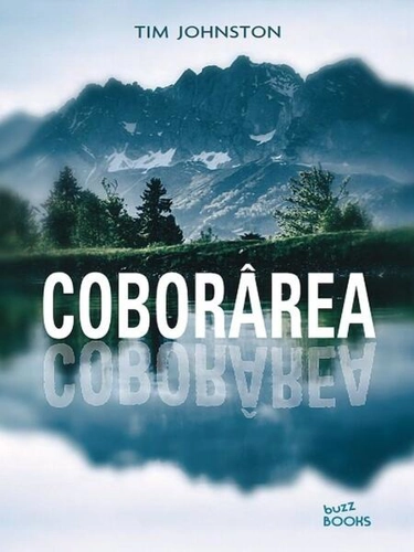 Coborârea - Paperback brosat - Tim Johnston - Litera