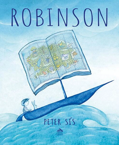 Robinson - Hardcover - Peter Sís - Cartea Copiilor