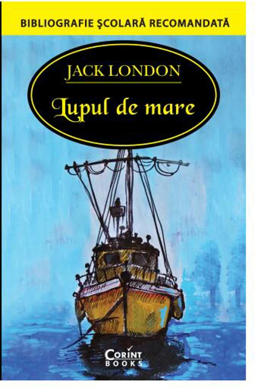 Lupul de mare - Paperback brosat - Jack London - Corint