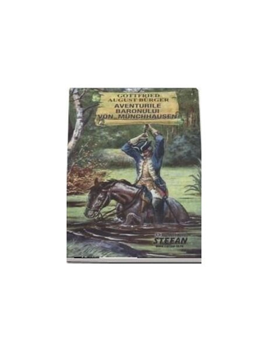 Aventurile baronului Von Munchhausen - Paperback brosat - Gottfried August Bürger - Ştefan