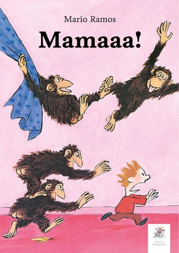 Mamăăă! - Hardcover - Mario Ramos - Frontiera