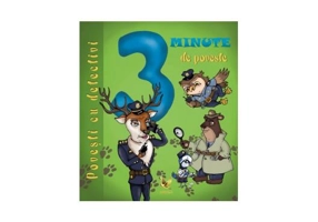 3 minute de poveste. Povești cu detectivi - Paperback brosat - *** - Aquila