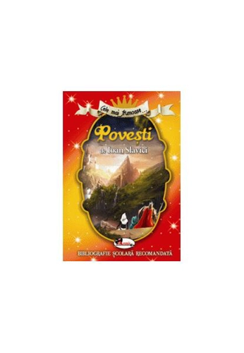Cele mai frumoase Povești - Paperback brosat - Ioan Slavici - Aramis