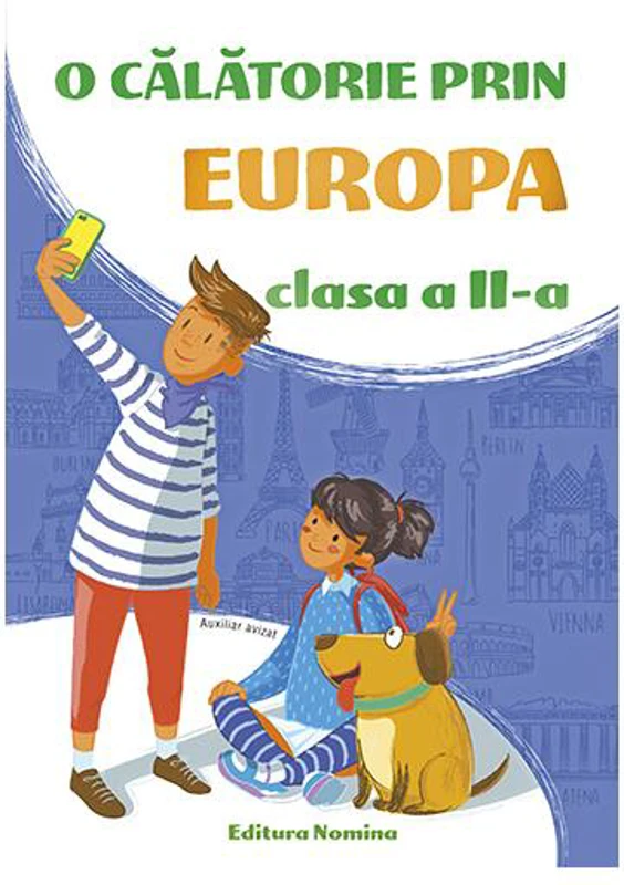 Micii Exploratori. O călătorie prin Europa Clasa a II-a 2018-2019 - Paperback brosat - *** - Nomina
