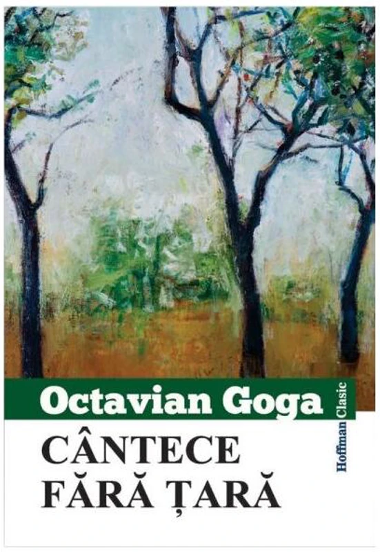 Cântece fără țară - Paperback brosat - Octavian Goga - Hoffman
