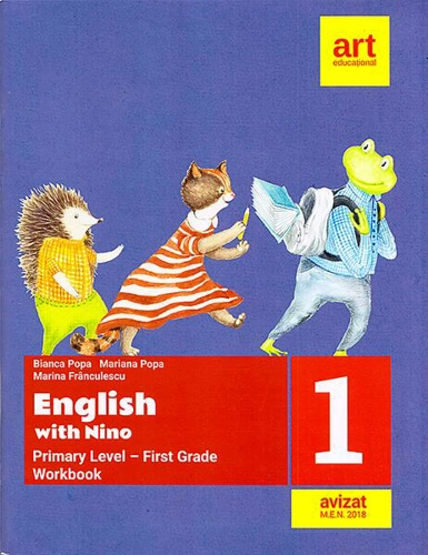 English with Nino. Primary level-First grade. Workbook (Caiet de lucru). Clasa I - Paperback brosat - Bianca Popa, Mariana Popa, Marina Frânculescu - Art Klett