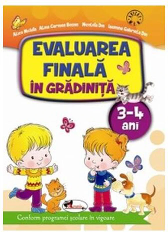 Evaluarea finală în grădiniță 3-4 ani - Paperback brosat - Alice Nichita, Nicoleta Din, Alina Carmen Bozon, Iasmina Gabriela Din - Aramis