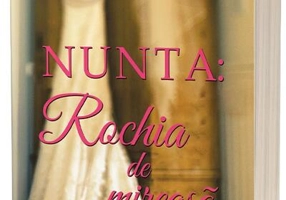 Nunta: Rochia de mireasă: 4 femei, 4 povești, o rochie… - Paperback brosat - Rachel Hauck - Act și Politon
