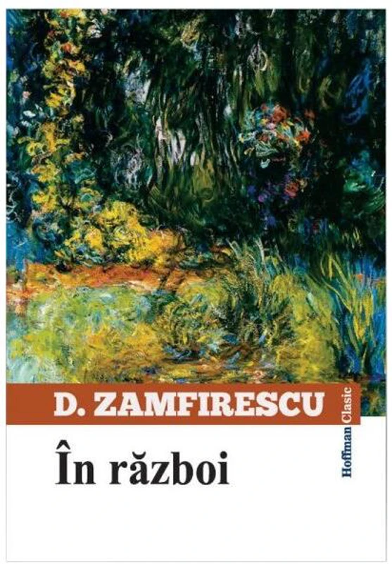 În război - Paperback brosat - Duiliu Zamfirescu - Hoffman