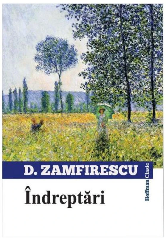 Îndreptări - Paperback brosat - Duiliu Zamfirescu - Hoffman