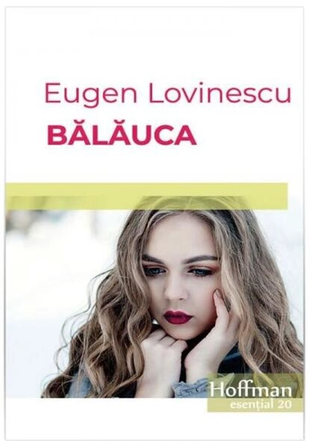 Bălăuca - Paperback brosat - Eugen Lovinescu - Hoffman