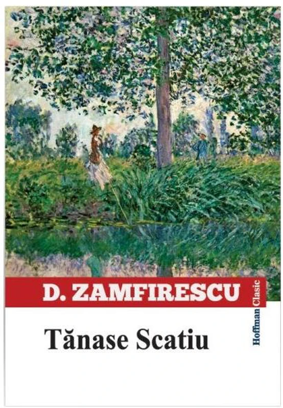 Tănase Scatiu - Paperback brosat - Duiliu Zamfirescu - Hoffman
