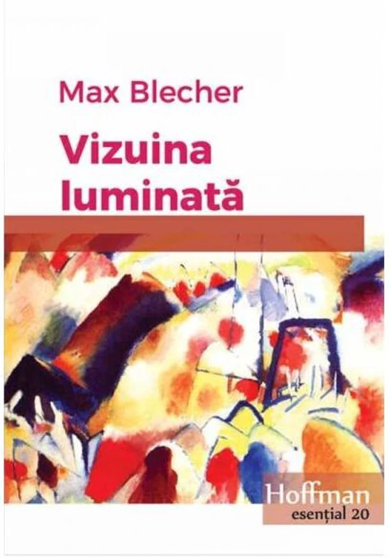 Vizuina luminată - Hardcover - Max Blecher - Hoffman