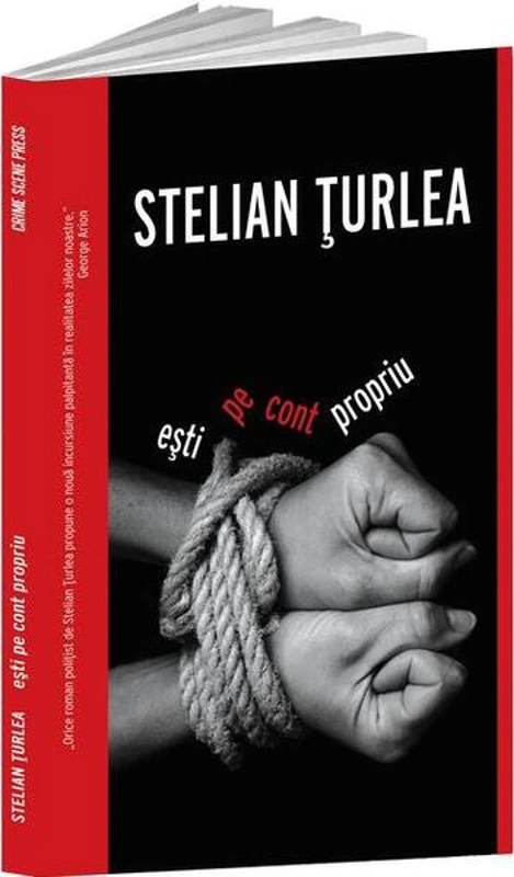 Ești pe cont propriu - Paperback - Stelian Țurlea - Crime Scene Press