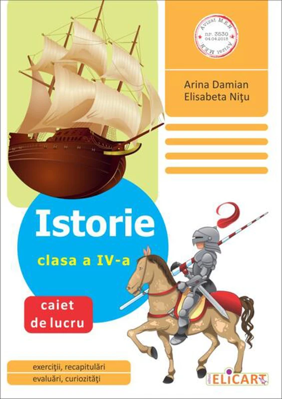 Istorie. Clasa a IV-a. Caiet de lucru - Paperback brosat - Arina Damian, Elisabeta Niţu - Elicart