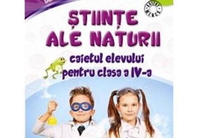 Științe ale naturii. Caietul elevului pentru clasa a IV-a - Paperback brosat - Dumitra Radu, Mihaela Ada Radu - Aramis