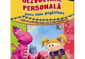 Dezvoltare personală pentru clasa pregătitoare. Caiet de activități integrate și interdisciplinare - Paperback brosat - Celina Iordache - Aramis