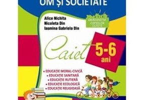 Domeniul Om și societate. Caiet pentru 5-6 ani - Paperback brosat - Alice Nichita, Nicoleta Din, Iasmina Gabriela Din - Aramis