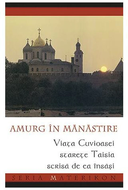 Amurg în mănăstire - Paperback brosat - *** - Sophia