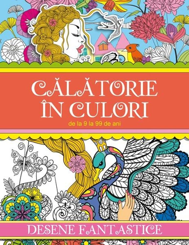 Călătorie în culori. Desene fantastice - Paperback brosat - Roxana Geantă - All
