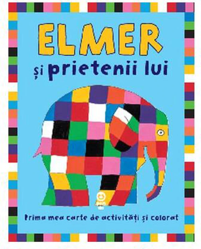 Elmer şi prietenii lui. Prima mea carte de activități și colorat - Paperback - David McKee - Pandora M