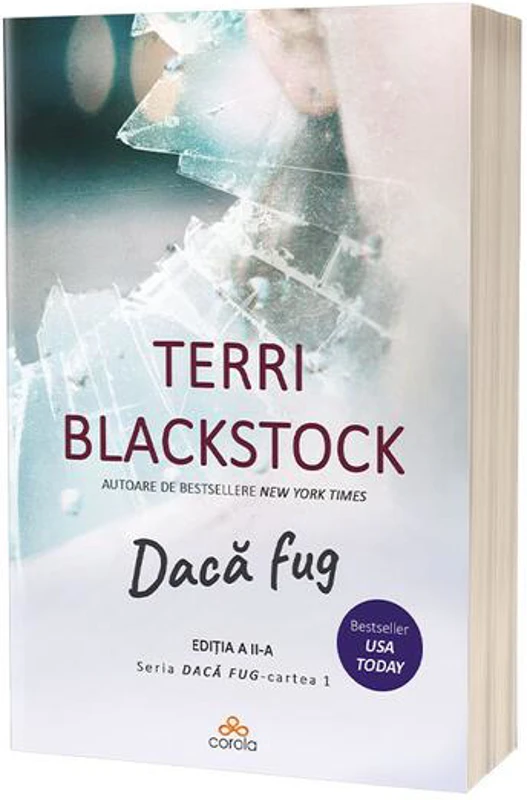 Dacă fug (Vol. 1) - Paperback brosat - Terri Blackstock - Act și Politon